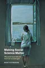 9780521775687-052177568X-Making Social Science Matter: Why Social Inquiry Fails and How it Can Succeed Again