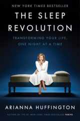9781101904008-1101904003-The Sleep Revolution: Transforming Your Life, One Night at a Time