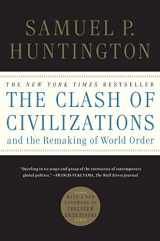 9781451628975-1451628978-The Clash of Civilizations and the Remaking of World Order
