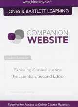 9781449652395-1449652395-Student Access Code for Exploring Criminal Justice: The Essentials, 2nd Edition (Jones & Bartlett Learning Companion Website)