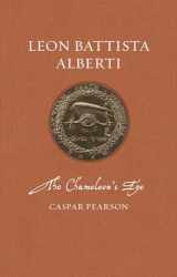 9781789145212-178914521X-Leon Battista Alberti: The Chameleon’s Eye (Renaissance Lives)