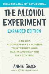 9780593330241-0593330242-The Alcohol Experiment: Expanded Edition: A 30-Day, Alcohol-Free Challenge To Interrupt Your Habits and Help You Take Control