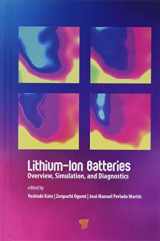 9789814800402-9814800406-Lithium-Ion Batteries: Overview, Simulation, and Diagnostics