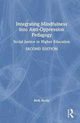 9781032041414-1032041412-Integrating Mindfulness into Anti-Oppression Pedagogy