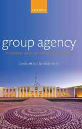 9780199591565-0199591563-Group Agency: The Possibility, Design, and Status of Corporate Agents