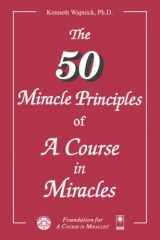 9780933291157-0933291159-The Fifty Miracle Principles of A Course in Miracles