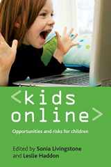 9781847424389-1847424384-Kids Online: Opportunities and risks for children
