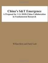 9781478147466-1478147466-China's S&T Emergence: A Proposal for U.S. DOD-China Collboration in Fundamental Research