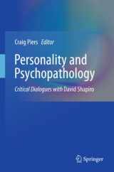9781441962133-1441962131-Personality and Psychopathology: Critical Dialogues with David Shapiro