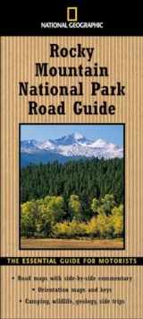 9780792266419-0792266412-National Geographic Road Guide to Rocky Mountain National Park: The Essential Guide for Motorists (National Geographic Road Guides)