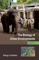 9780198827238-0198827237-The Biology of Urban Environments (Biology of Habitats Series)
