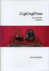 9780615198521-061519852X-ZigZag Pass: Love and War