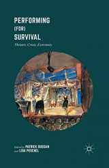9781349568574-1349568570-Performing (for) Survival: Theatre, Crisis, Extremity
