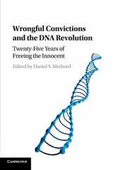 9781107570467-1107570468-Wrongful Convictions and the DNA Revolution: Twenty-Five Years of Freeing the Innocent