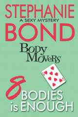 9781945002175-1945002174-8 Bodies is Enough (Body Movers)