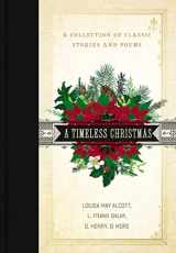 9780785238706-0785238700-A Timeless Christmas: A Collection of Classic Stories and Poems