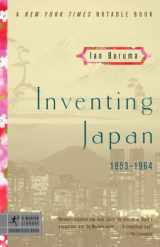 9780812972863-0812972864-Inventing Japan: 1853-1964 (Modern Library Chronicles)