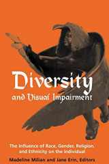 9780891283836-0891283838-Diversity and Visual Impairment: The Individual's Experience of Race, Gender, Religion, and Ethnicity