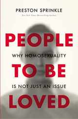 9780310519652-0310519659-People to Be Loved: Why Homosexuality Is Not Just an Issue
