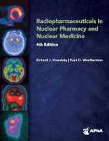 9781582122830-1582122830-Radiopharmaceuticals in Nuclear Pharmacy and Nuclear Medicine