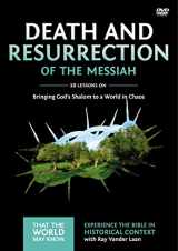 9780310878889-0310878888-Death and Resurrection of the Messiah Video Study: Bringing God's Shalom to a World in Chaos (4)