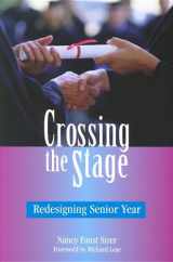 9780325004129-0325004129-Crossing the Stage: Redesigning Senior Year