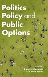 9781108487641-1108487645-Politics, Policy, and Public Options