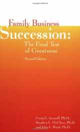 9781891652097-1891652095-Family Business Succession: The Final Test of Greatness, Second Edition