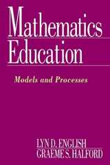 9780805814583-0805814582-Mathematics Education: Models and Processes