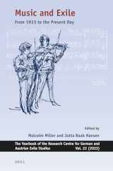 9789004540651-9004540652-Music and Exile: From 1933 to the Present Day (Yearbook of the Research Centre for German and Austrian Exile Studies, 22)