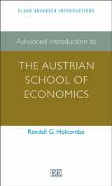 9781781955734-1781955735-Advanced Introduction to the Austrian School of Economics (Elgar Advanced Introductions series)