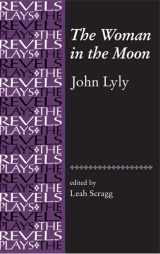 9780719072444-0719072441-The Woman in the Moon (The Revels Plays)