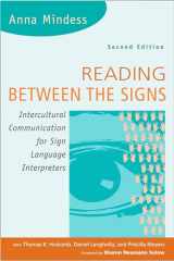 9781931930260-1931930260-Reading Between the Signs: Intercultural Communication for Sign Language Interpreters 2nd Edition
