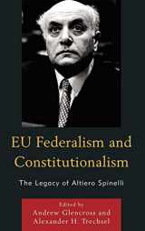 9780739133347-0739133349-EU Federalism and Constitutionalism: The Legacy of Altiero Spinelli