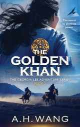 9789574383153-9574383156-The Golden Khan: A Novel (Georgia Lee Adventure)
