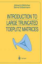 9781461271390-1461271398-Introduction to Large Truncated Toeplitz Matrices (Universitext)