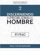 9789942896537-9942896538-Discerniendo el Problema del Hombre [RVR60 Edición] (Spanish Edition)