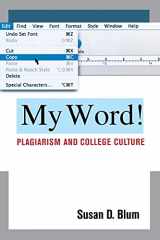 9780801476617-0801476615-My Word!: Plagiarism and College Culture