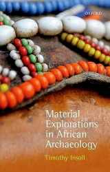 9780199550067-0199550069-Material Explorations in African Archaeology