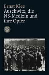 9783596149063-3596149061-Auschwitz, die NS-Medizin und ihre Opfer (Die Zeit des Nationalsozialismus. "Schwarze Reihe".)