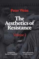 9780822335467-0822335468-The Aesthetics of Resistance, Volume I: A Novel (Volume 1)