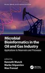 9780367900939-0367900939-Microbial Bioinformatics in the Oil and Gas Industry (Microbes, Materials, and the Engineered Environment)