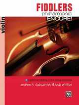 9780739004340-0739004344-Fiddlers Philharmonic Encore!: Violin (Philharmonic Series)
