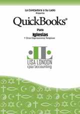 9780991163526-0991163524-QuickBooks para Iglesias y Otras Organizaciones Religiosas (Accountant Beside You) (Spanish Edition)