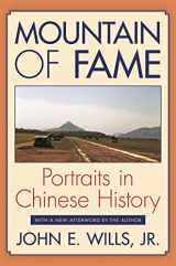9780691155876-0691155879-Mountain of Fame: Portraits in Chinese History
