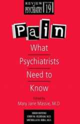 9780880481731-0880481730-Pain: What Psychiatrists Need to Know (Review of Psychiatry Series, Vol. 19, No. 2)