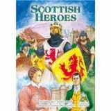 9780954210243-0954210247-Heroes of Scotland: 1300ad - 1900ad (Colour, Keep & Learn)