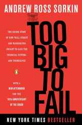 9780143118244-0143118242-Too Big to Fail: The Inside Story of How Wall Street and Washington Fought to Save the Financial System--and Themselves