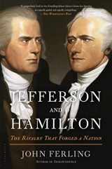 9781608195435-1608195430-Jefferson and Hamilton: The Rivalry That Forged a Nation