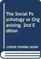 9780394348278-0394348273-The Social Psychology of Organizing